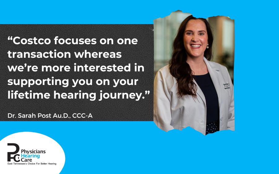 Buying Hearing Aids From Costco vs. Physicians Hearing Care